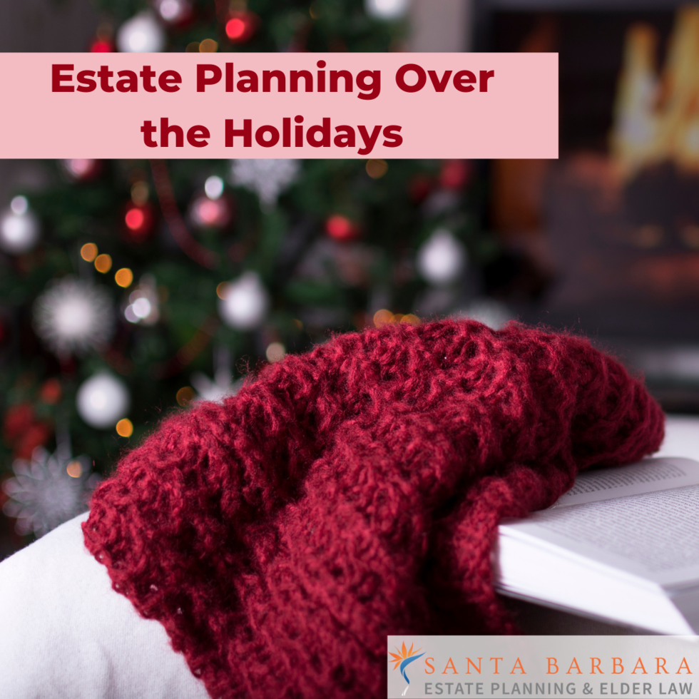 Estate Planning During the Holiday Season
