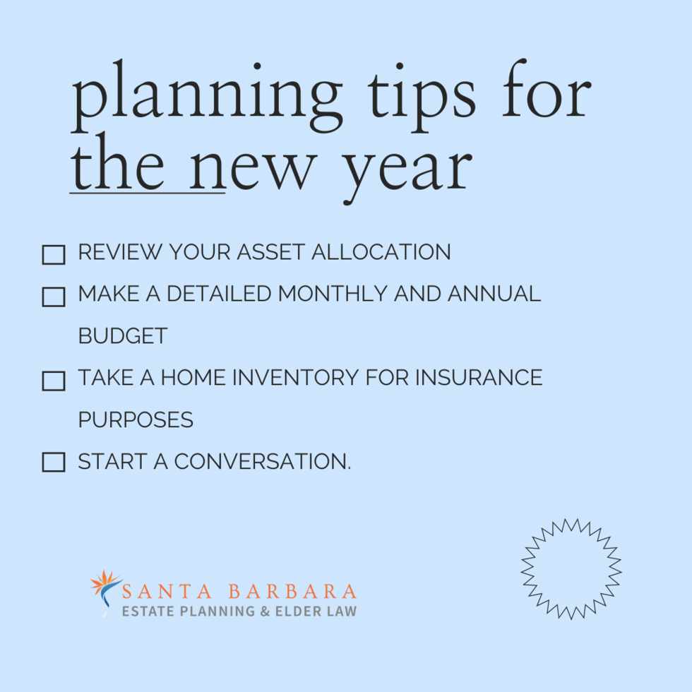 Planning Tips for the New Year, Continued | Santa Barbara Estate Planning and Elder Law